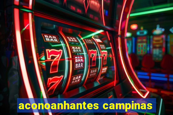 aconoanhantes campinas