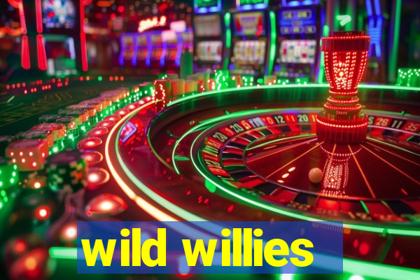 wild willies