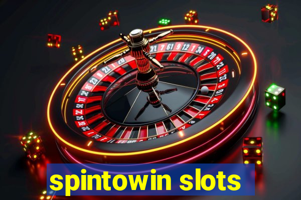 spintowin slots