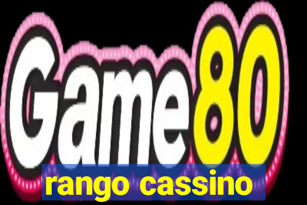 rango cassino