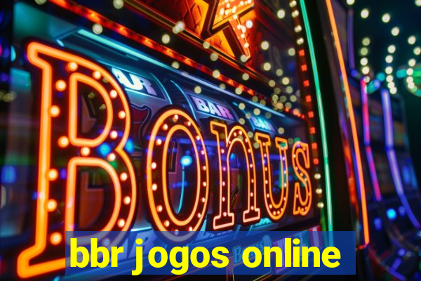 bbr jogos online