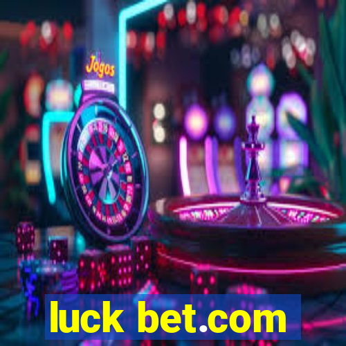 luck bet.com