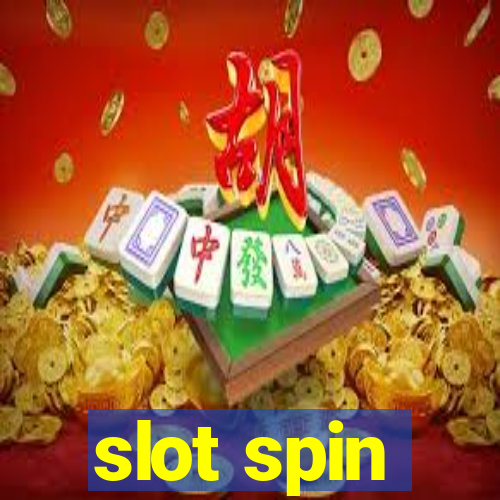 slot spin