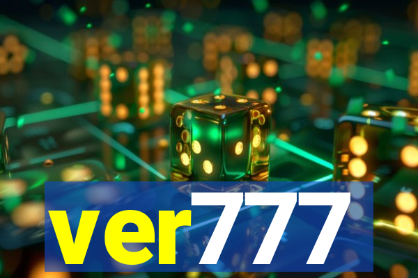 ver777