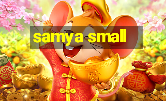 samya small