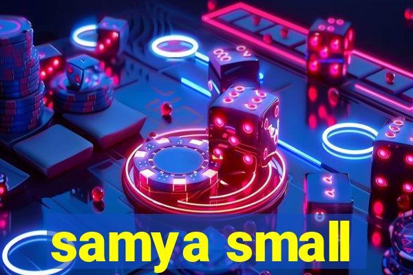 samya small