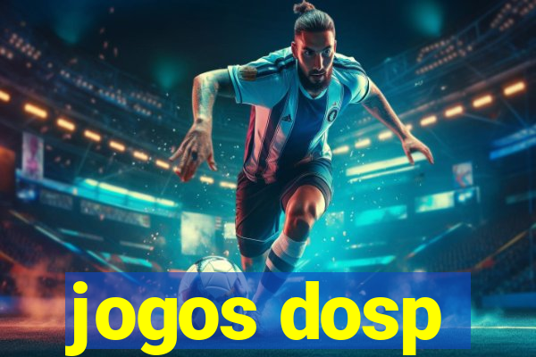 jogos dosp