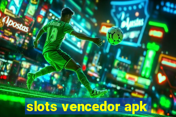 slots vencedor apk