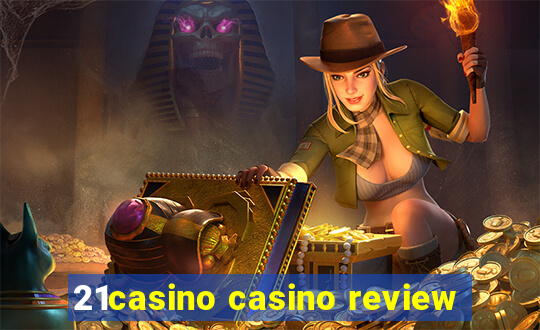 21casino casino review