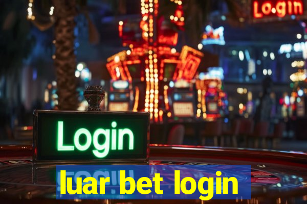 luar bet login