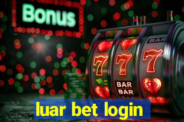 luar bet login