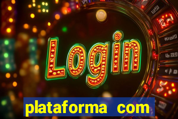 plataforma com conta demo fortune tiger