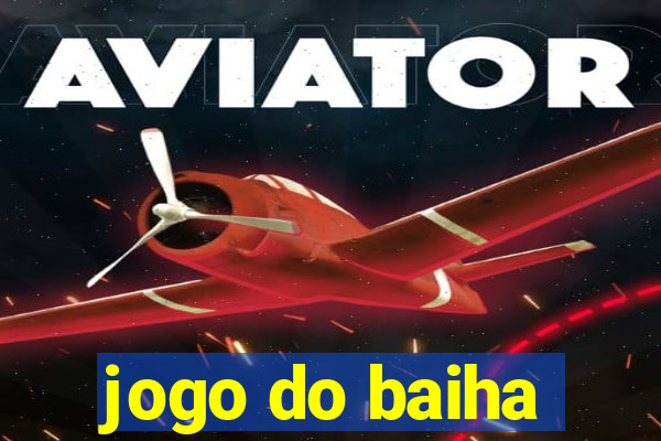 jogo do baiha