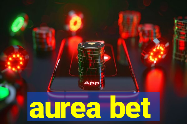 aurea bet