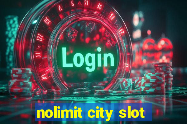 nolimit city slot