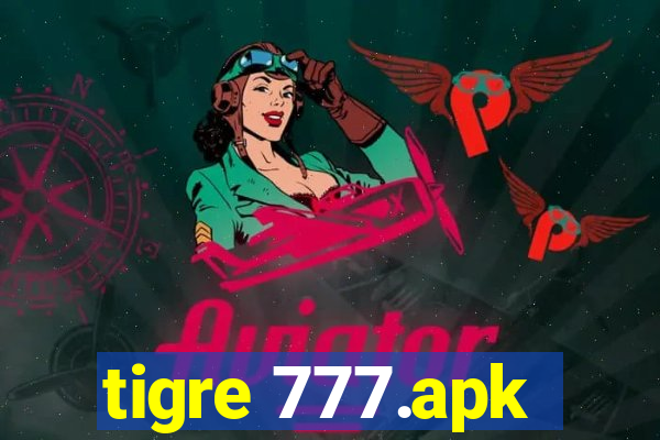 tigre 777.apk