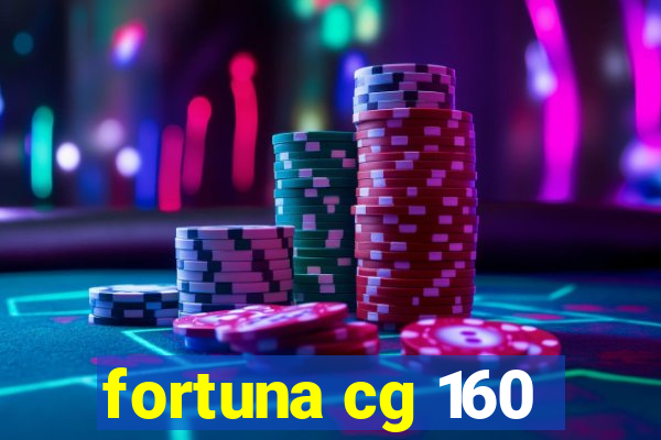 fortuna cg 160