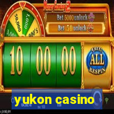 yukon casino