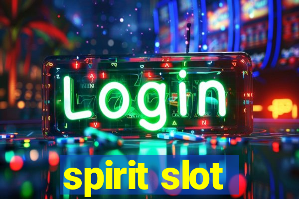 spirit slot