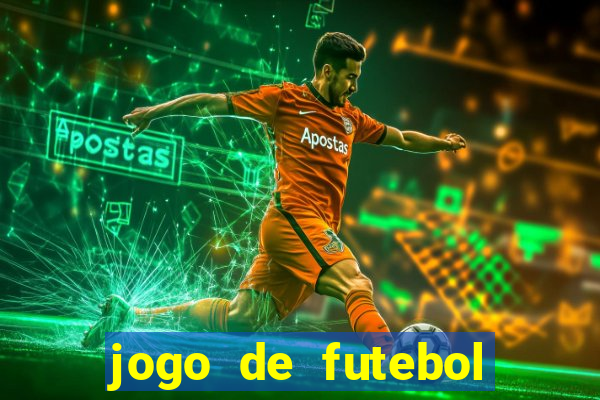 jogo de futebol valendo dinheiro