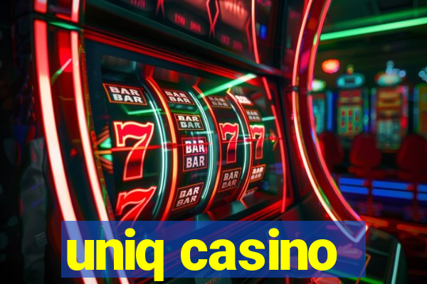 uniq casino