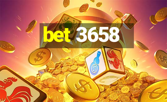 bet 3658