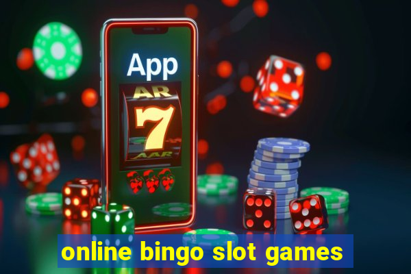 online bingo slot games