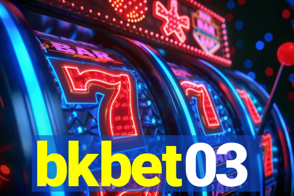 bkbet03