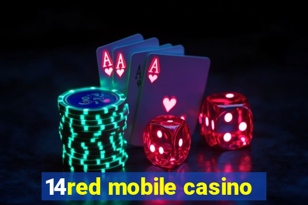 14red mobile casino