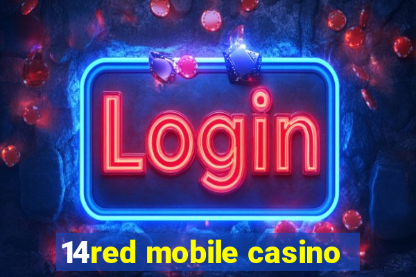 14red mobile casino