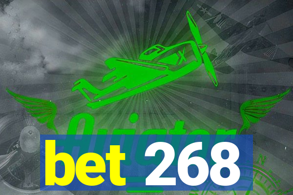 bet 268