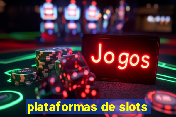 plataformas de slots