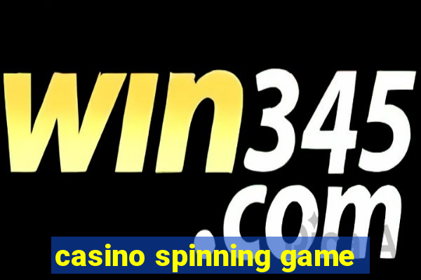 casino spinning game