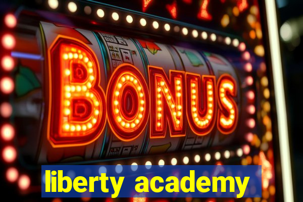 liberty academy