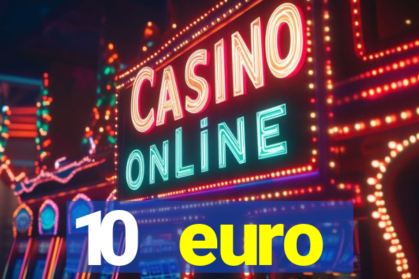 10 euro drückglück casino bonus