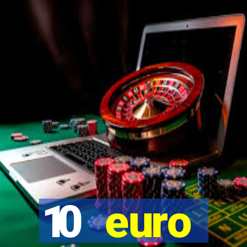 10 euro drückglück casino bonus