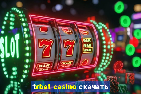 1xbet casino скачать