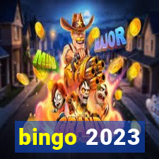 bingo 2023