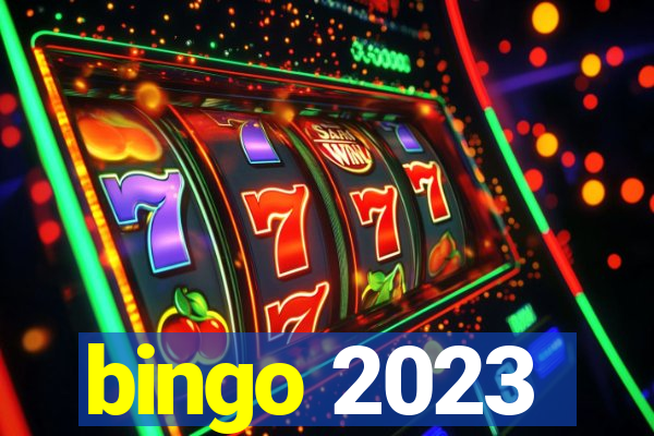 bingo 2023