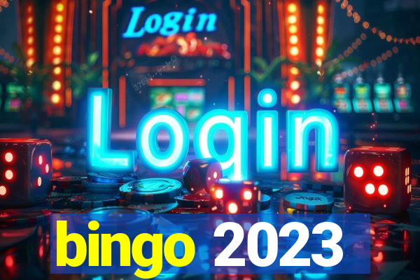 bingo 2023