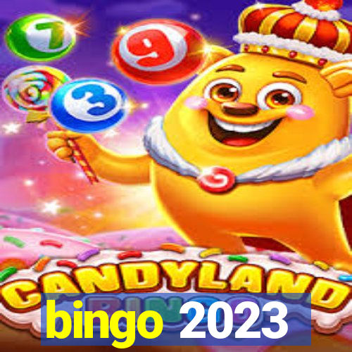 bingo 2023