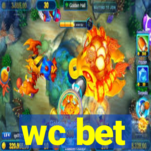 wc bet