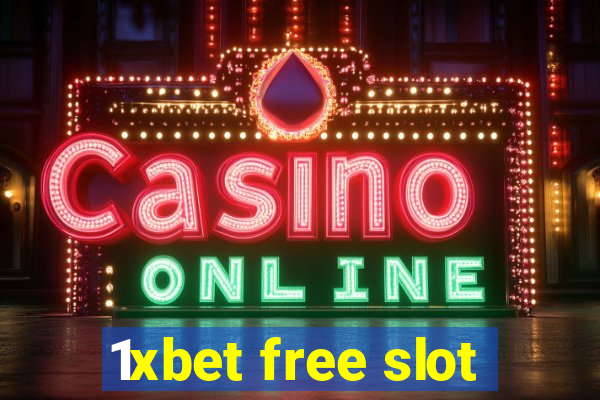 1xbet free slot