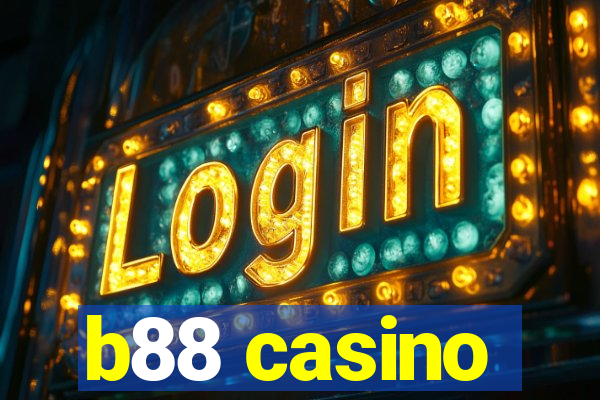 b88 casino