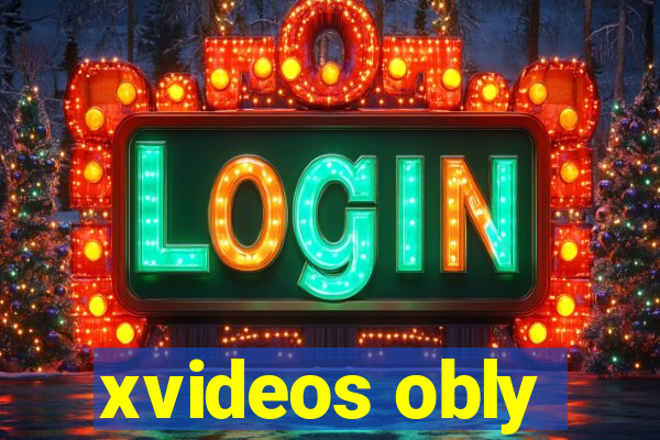 xvideos obly