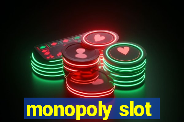 monopoly slot