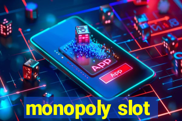 monopoly slot