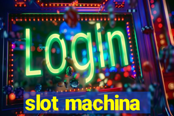 slot machina