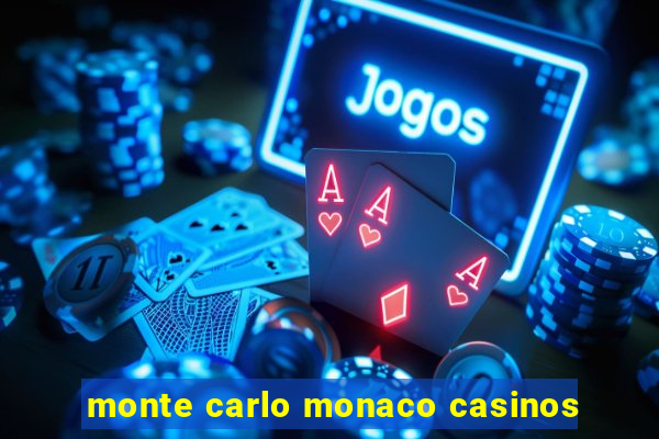 monte carlo monaco casinos