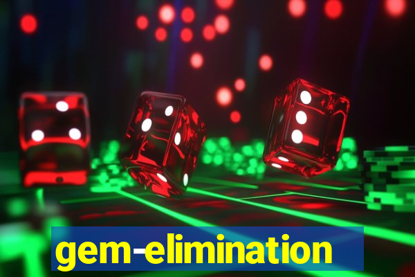 gem-elimination